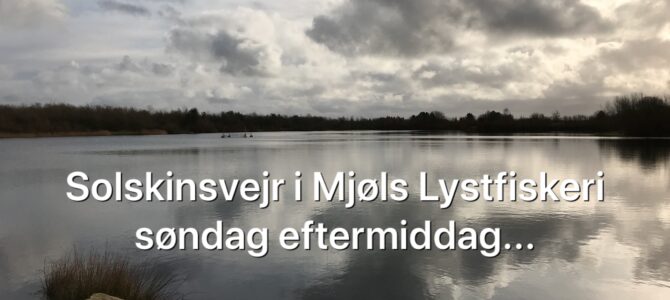 Solskinssøndag i Mjøls Lystfiskeri Solskinssøndag i Mjøls Lystfiskeri
